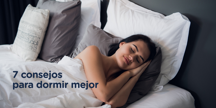 7 consejos para dormir mejor  | Blog Nezt