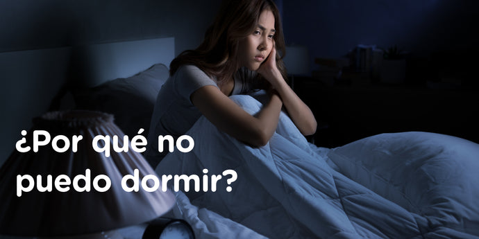 ¿Por qué no puedo dormir bien? | Blog Nezt